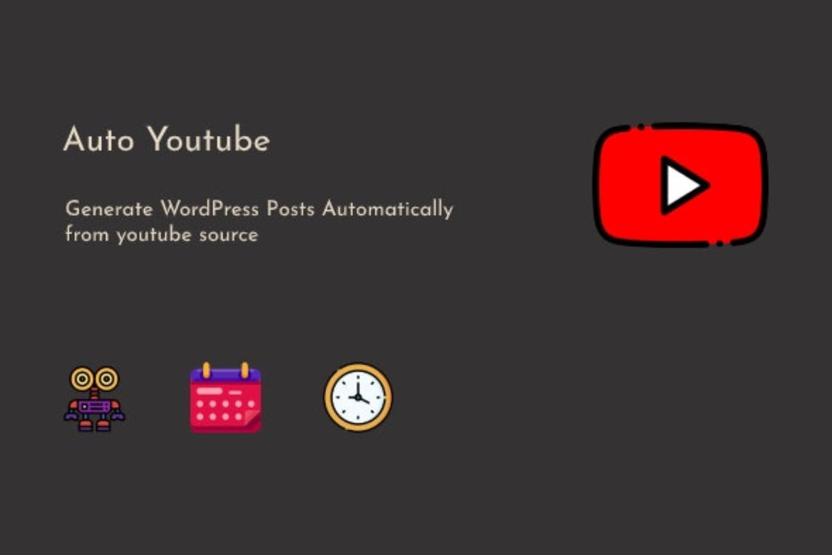 Auto Youtube - WordPress Youtube Video Scraper