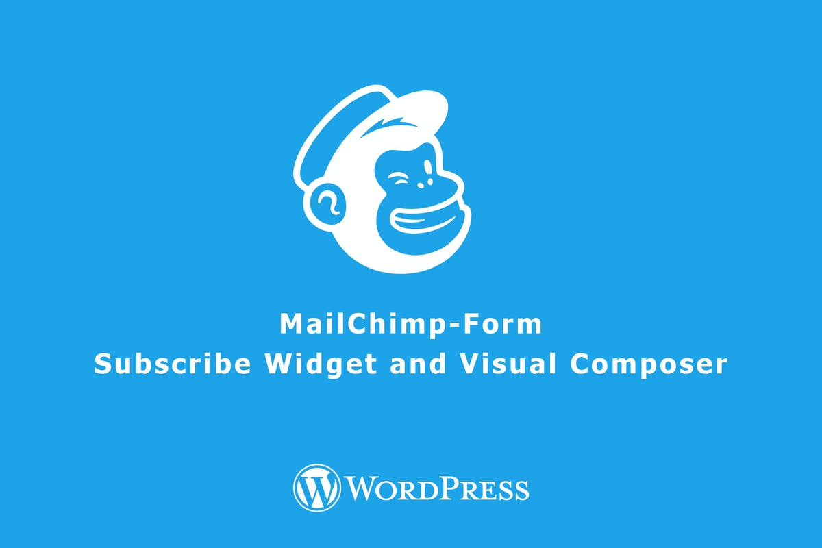 MailChimp| Subscribe Widget and Visual Composer