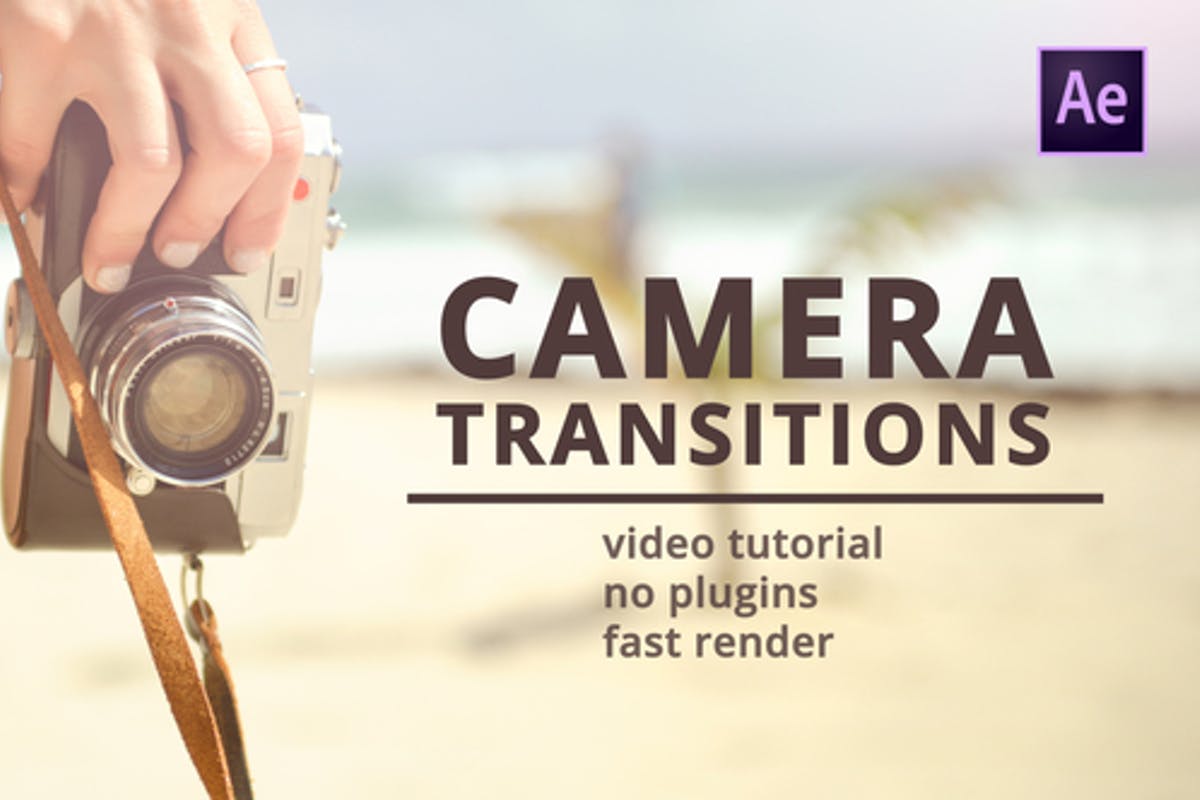Camera Transitions for After Effects