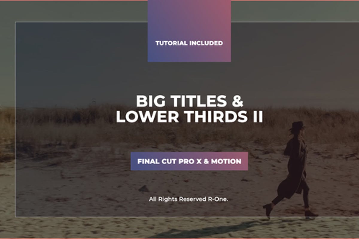 Big Titles & Lower Thirds II For Final Cut Pro